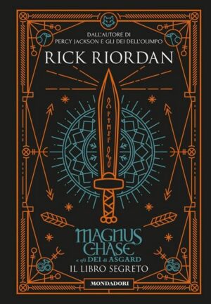 Il libro segreto. Magnus Chase e gli dei di Asgard Vol.3 di Rick Riordan ed. Mondadori