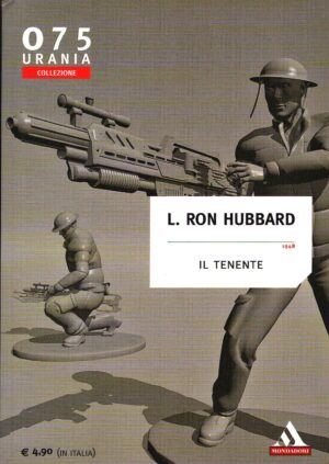 Il Tenente di L. Ron Hubbard ed. Mondadori Urania Collezione 075