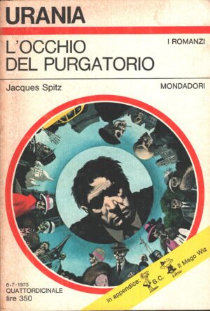 L'occhio del purgatorio di Jacques Spitz - Urania n. 622 (I Romanzi) ed. Mondadori