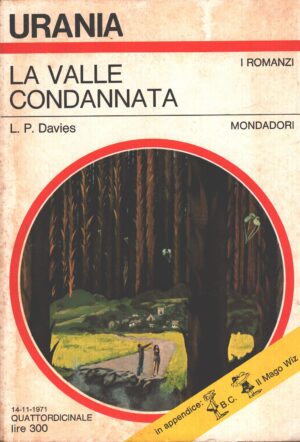 La valle condannata di L. P. Davies - Urania n. 579 (I Romanzi) ed. Mondadori