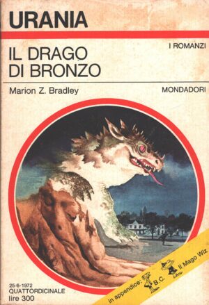 Il drago di bronzo di Marion Z. Bradley. Urania n. 595 (I Romanzi) ed. Mondadori