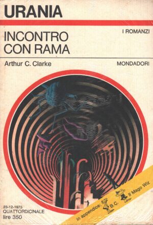 Incontro con Rama di Arthur C. Clarke - Urania n. 634 (I Romanzi) ed. Mondadori