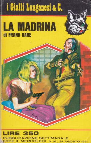 La madrina di Frank Kane. I Gialli Longanesi n. 16 ed. 1971 Longanesi