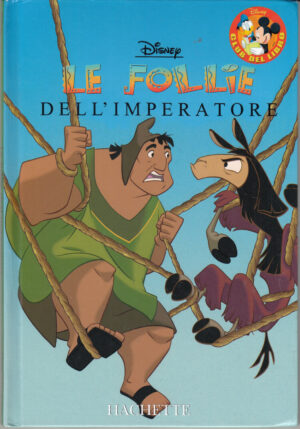Le follie dell'imperatore di Walt Disney. Collana Club del Libro ed. Hachette