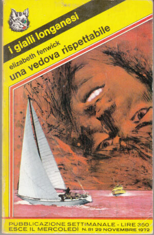 Una vedova rispettabile di Elizabeth Fenwick. I Gialli Longanesi n. 81 ed. 1972 Longanesi