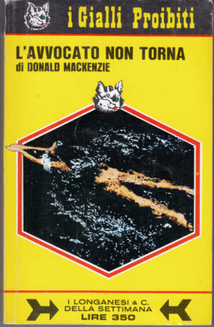 L'avvocato non torna di Donald MacKenzie. I Gialli Proibiti n. 32 ed. Longanesi