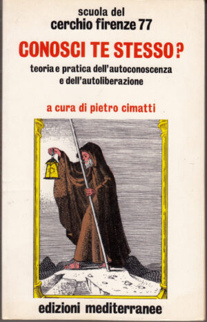 Conosci te stesso? di Scuola del Cerchio Firenze 77 ed. Mediterranee