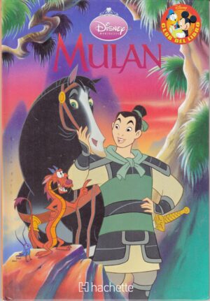 Mulan di Walt Disney. Collana Club del Libro ed. Hachette Fascicoli