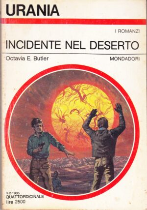 Incidente nel deserto di Octavia E. Butler. Urania n. 989 ed. Mondadori