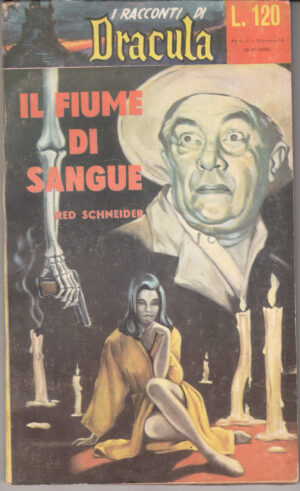 Il fiume di sangue di Red Schneider. I Racconti di Dracula n. 14 ed. 1960 Editrice Romana Periodici