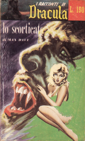 Lo scorticante di Max Dave. I Racconti di Dracula n. 17 ed. 1961 Editrice Romana Periodici