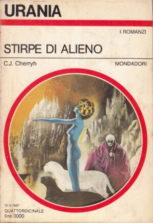 Stirpe di alieno di C. J. Cherryn. Urania n. 1044 ed. Mondadori
