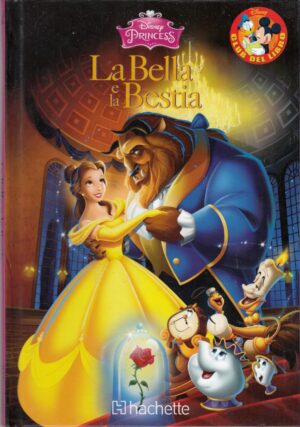 La Bella e la Bestia di Walt Disney. Collana Club del Libro ed. Hachette Fascicoli