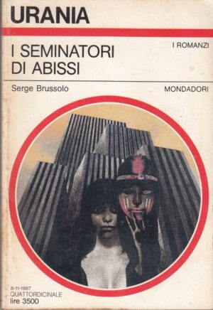 I seminatori di abissi di Serge Brussolo. Urania n. 1061 ed. Mondadori