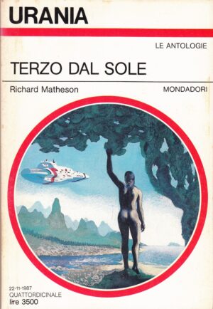Terzo dal sole di Richard Matheson. Urania n. 1062 ed. Mondadori
