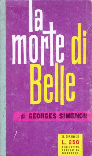 La morte di Belle di Georges Simenon - Il Girasole n. 95 ed. Mondadori (Prima edizione 1958)