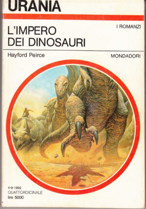 L'impero dei dinosauri di Hayford Peirce. Urania n. 1187 ed. Mondadori
