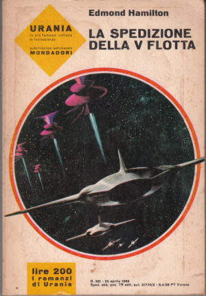 La spedizione della V flotta di Edmond Hamilton. Urania n. 381 ed. Mondadori