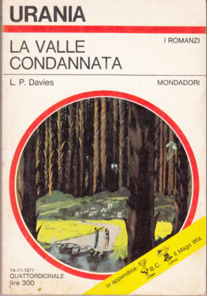 La valle condannata di L. P. Davies. Urania n. 579 (I Romanzi) ed. Mondadori