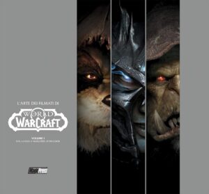 World of Warcraft. L'arte dei filmati. Dal lancio a Warlords of Draenor (Vol. 1) di AA.VV. ed. Magic Press