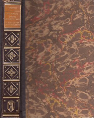 Sul gatto, L'are di convitare, Il viaggio di un ignorante di Giovanni Rajberti ed. Club del Libro 1965