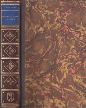 Nostra Signora di Parigi 1482 di Victor Hugo ed. Club del Libro 1960