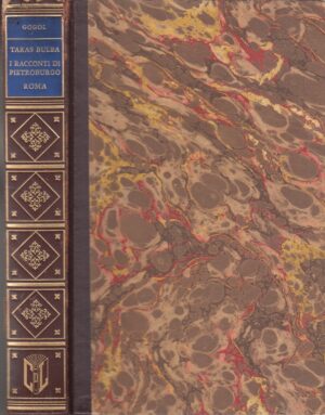 Taras Bulba, I racconti di Pietroburgo, Roma di Nicolaj Vasilevich Gogol ed. Club del Libro 1963
