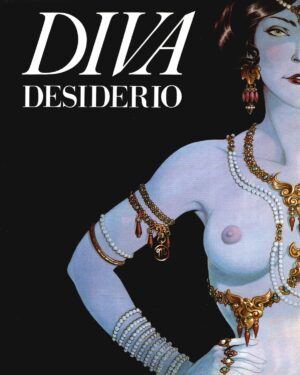Diva Desiderio di Guidotti, Roberto - Edizione trilingue (Copertina di Magnus) ed. Glittering Images