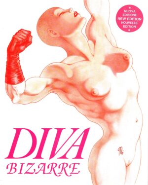 Diva Bizarre di Morrocchi, Riccardo. Nuova Edizione trilingue ed. Glittering Images