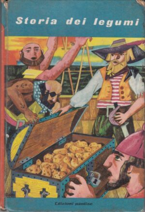 Storia dei legumi di J. Merand. Collana Il Girotondo ed. Paoline