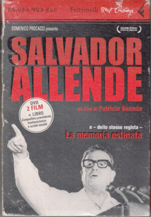 La memoria ostinata di Salvator Allende. Libro + DVD. Un film di Guzmán, Patricio ed. Feltrinelli