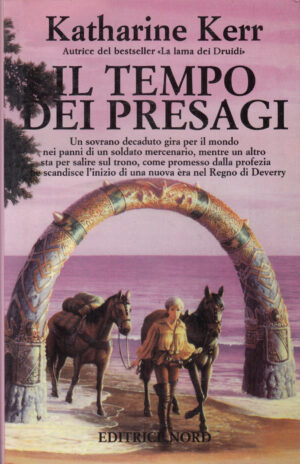 Il tempo dei presagi di Kerr, Katharine - Fantacollana n. 143 ed. Nord