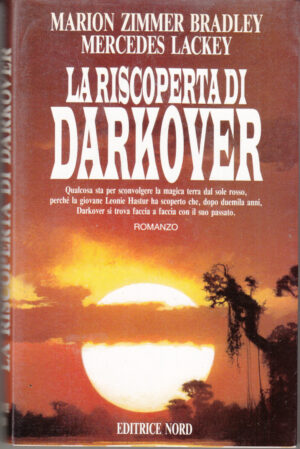 La riscoperta di Darkover di Zimmer Bradley, Marion ed. Nord