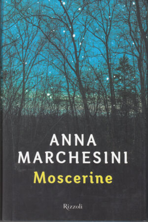 Moscerine di Marchesini, Anna ed. Rizzoli
