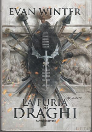 La furia dei draghi. The Burning vol. 1 di Winter, Evan ed. Fanucci