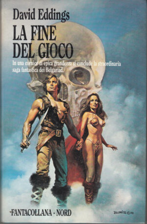 La fine del gioco. Saga dei Belgariad vol. 5 di Eddings, David. Fantacollana n. 82 ed. Nord