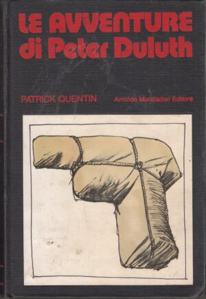 Le avventure di Peter Duluth di Patrick Quentin ed. Mondadori Omnibus