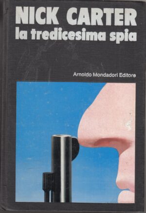 La tredicesima spia di Nick Carter ed. Mondadori Omnibus