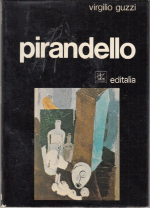 Fausto Pirandello di Virgilio Guzzi ed. Editalia (Con Dedica Autografa di Pierluigi Pirandello, figlio di Fausto Piranedllo, nipote di Luigi Pirandello)