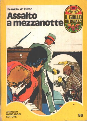 Assalto a mezzanotte di Franklin W. Dixon - Il Giallo dei Ragazzi n. 86 (Serie Hardy Boys) ed. Mondadori