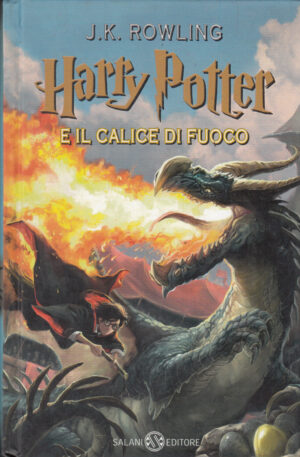 Harry Potter e il calice di fuoco HP 4 di Rowling, J. K. (Traduzione di Beatrice Masini) ed. 2020 Salani