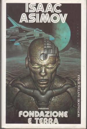 Fondazione e Terra di Asimov, Isaac ed. Mondadori (Ristampa)