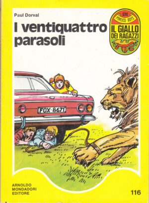 I ventiquattro parasoli di Paul Dorval. Il Giallo dei Ragazzi n. 116 (Serie Pimlico Boys) ed. Mondadori (Prima edizione 1977)