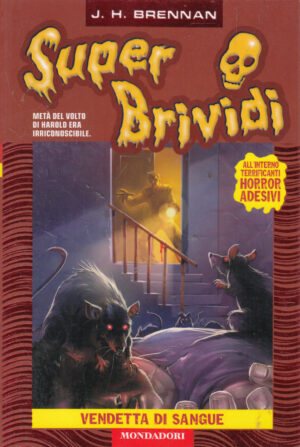 Super Brividi n. 50: Vendetta di sangue di Brennan, J. H. ed. Mondadori - Con Adesivi