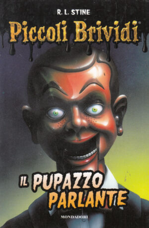Piccoli brividi n. 4: Il pupazzo parlante di Stine, Robert L. ed. Sorridi - Mondadori. Versione da edicola