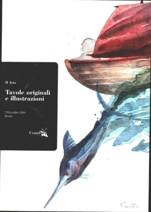 Tavole originali e illustrazioni. II Asta 7 Dicembre 2014 ed. Urania Casa d'Aste