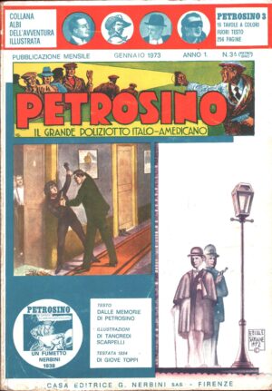 Petrosino il grande poliziotto Italo-Americano. Anno 1, n. 3 - Gennaio 1973 ed. Nerbini