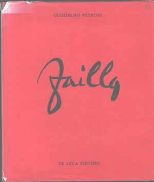 Fabio Failla di Guglielmo Petroni ed. De Luca (1967)