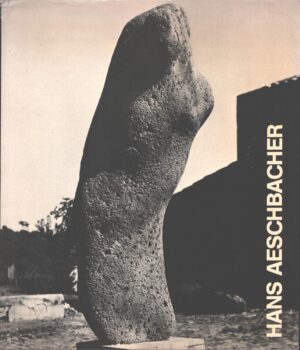 Hans Aeschbacher 1906-1980 (13 September - 3 November 1985) Libro in Tedesco ed. Kunsthaus Zurich