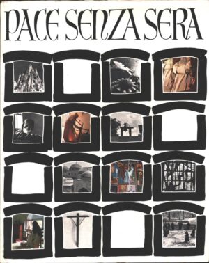 Pace senza sera ed. Edindustria Editoriale (1966)